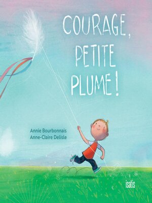 cover image of Courage, Petite Plume